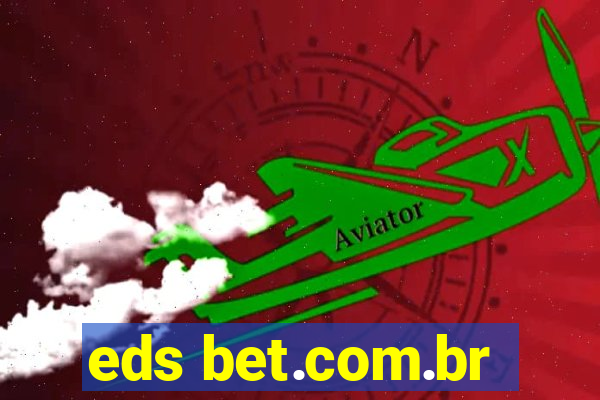 eds bet.com.br